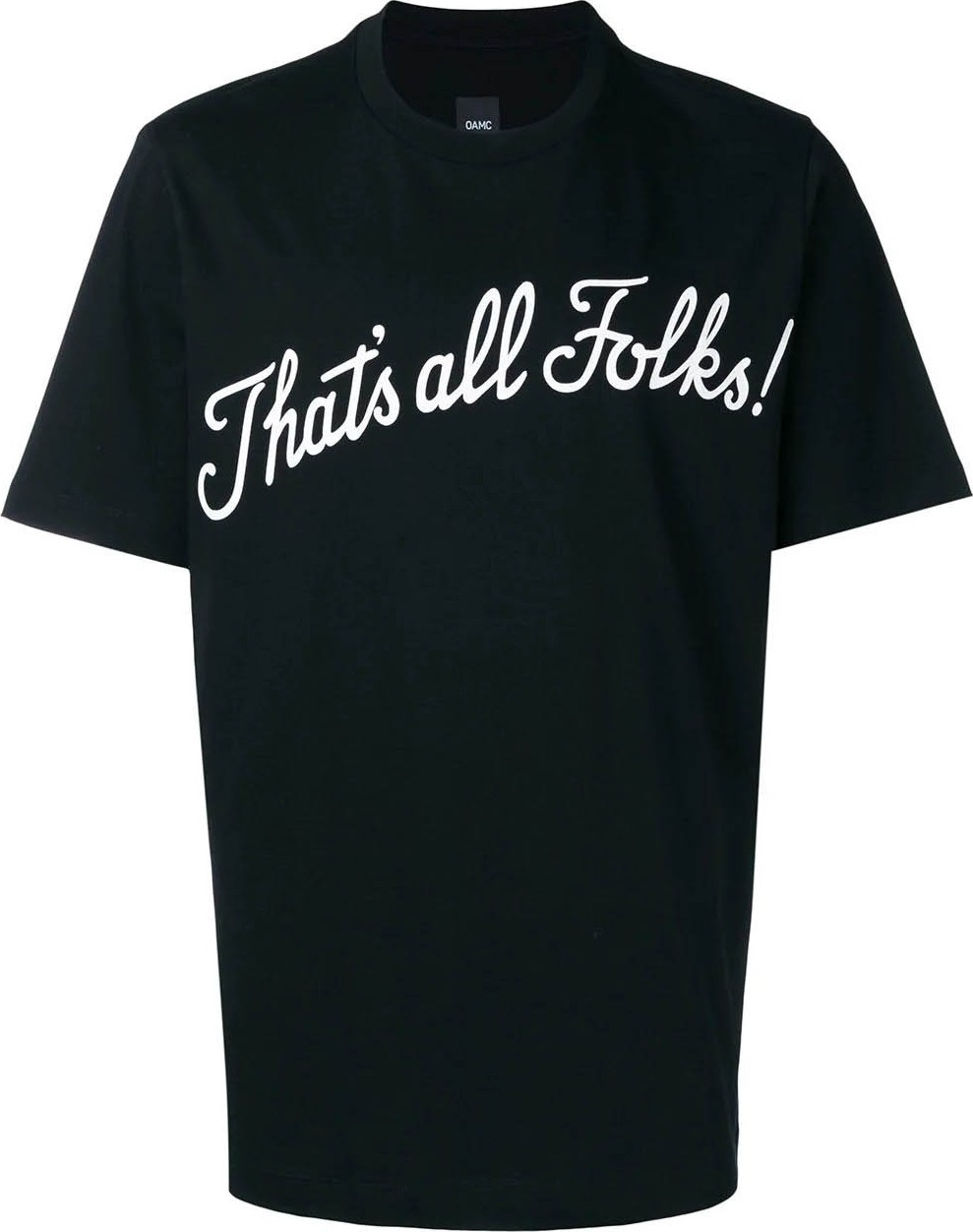 Oamc Thats All Folks Slogan t-shirt