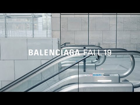 Balenciaga Fall 19 Campaign video cover