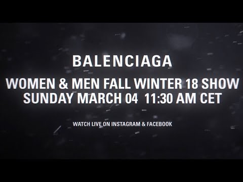 Balenciaga Fall Winter 18 Trailer video cover